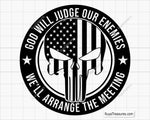 God Will Judge Our Enemies We'll Arrange the Meeting Svg