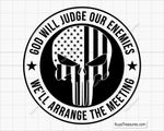 God Will Judge Our Enemies We'll Arrange the Meeting Svg