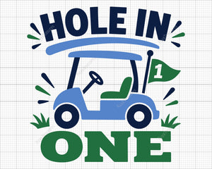 Hole In One Golf, Golf Cart SVG, Funny Golf Design, Golfer Gift, Golf Shirt Design, Golf Quote SVG, Golf Lover Gift, Golf Tournament, Golf Clipart, Golf Dad Gift, Golf Life Design, Golf Party Shirt, Golf Cricut File, Golf PNG Design, Golf SVG Files