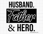 Husband Father Hero Svg