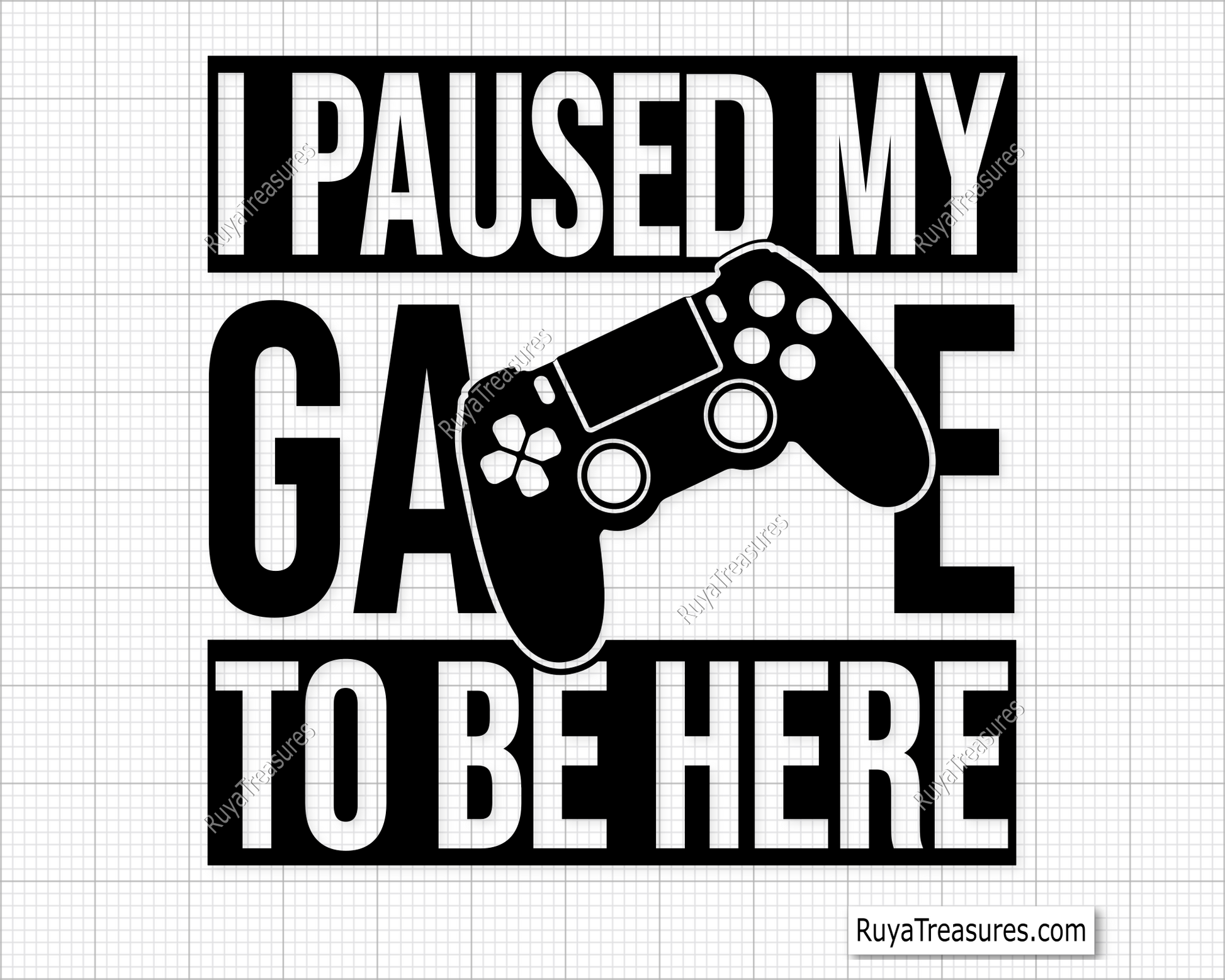 I Paused My Game To Be Here svg