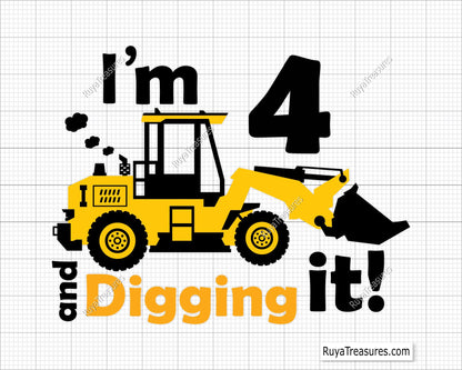 I'm 4 And Digging It Svg