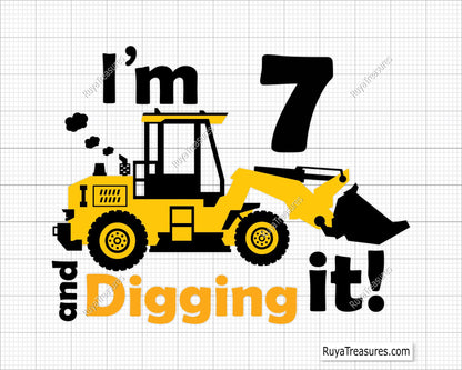 I'm 7 And Digging It Svg
