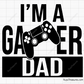 I'm a Gamer Dad svg