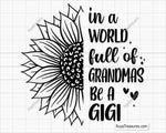 In A World Full Of Grandmas Be A Gigi svg