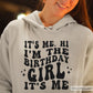 It's Me, Hi I'm The Birthday Girl Svg
