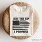 Just The Tip I Promise Svg
