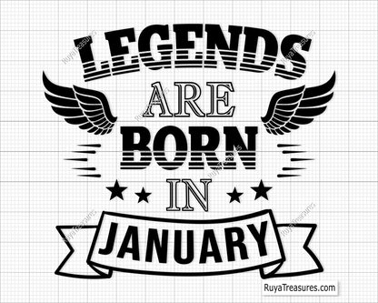 Legends Are Born in January Svg