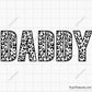 Leopard Daddy SVG, Leopard Print Daddy Design, Daddy Svg, Father SVG