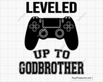Leveled Up To Godbrother svg