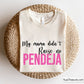 Mi Mama Didn't Raise No Pendeja Svg, Spanish saying, Latina svg