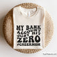 My Bank Account Just Hit Zero Svg, Funny Financial svg, Funny Saying