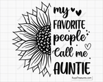 My Favorite People Call Me Auntie Svg