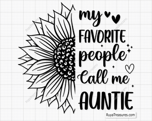 My Favorite People Call Me Auntie Svg