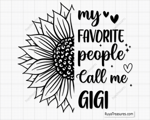 My Favorite People Call Me Gigi Svg