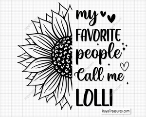 My Favorite People Call Me Lolli Svg