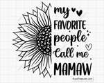 My Favorite People Call Me Mamaw Svg