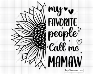 My Favorite People Call Me Mamaw Svg