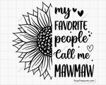 My Favorite People Call Me Mawmaw Svg