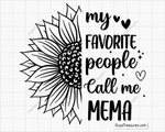 My Favorite People Call Me Mema Svg