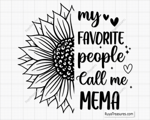 My Favorite People Call Me Mema Svg