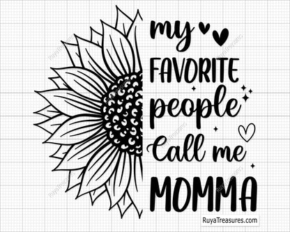 my favorite people call me momma sunflower design for shirts gifts and family apparel