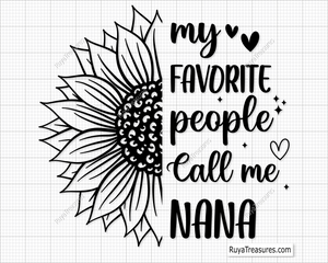 My Favorite People Call Me Nana Svg