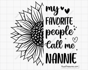 My Favorite People Call Me Nannie Svg