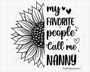 My Favorite People Call Me Nanny Svg