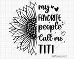 My Favorite People Call Me Titi Svg 