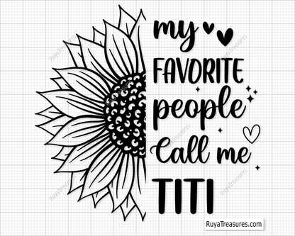 My Favorite People Call Me Titi Svg 