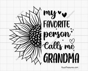 My Favorite Person Calls Me Grandma Svg