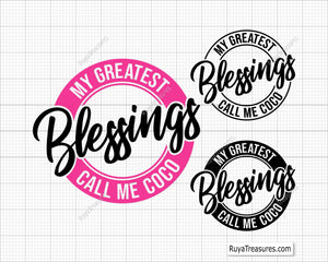 My Greatest Blessings Call Me Coco Svg 