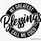 My Greatest Blessings Call Me Coco Svg 