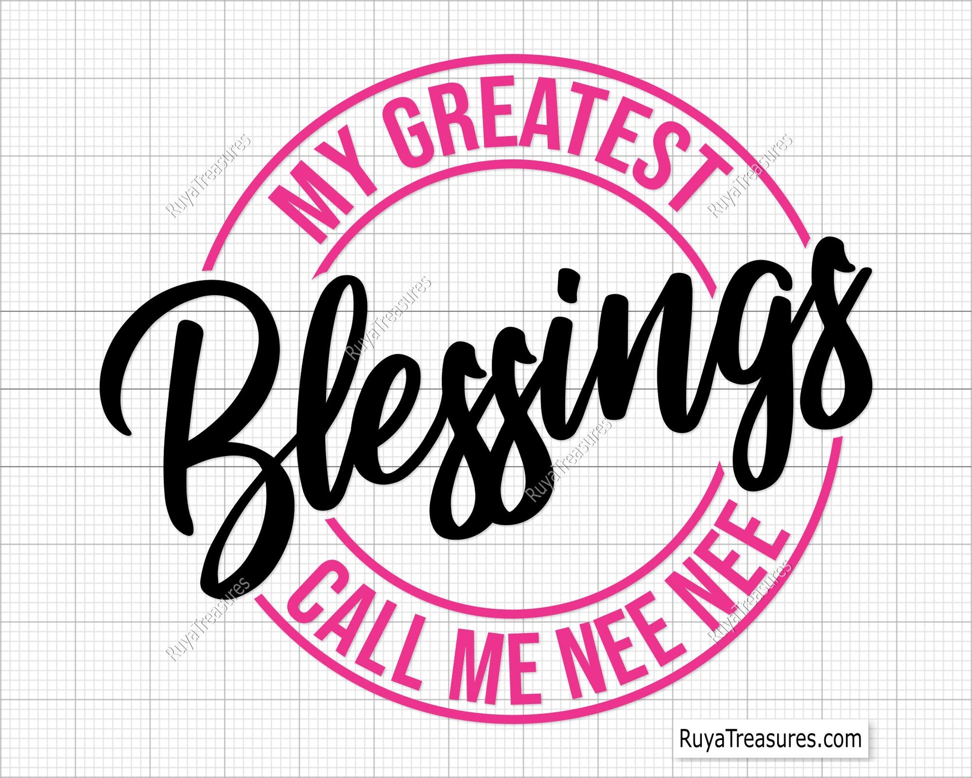 My Greatest Blessings Call Me Nee Nee Svg