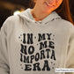 In My No Me Importa Era Svg Png, Funny Spanish Svg, Sassy Spanish Quote Svg