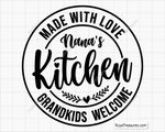 Nana's Kitchen SVG Kitchen Quote Saying SVG Kitchen Sign svg