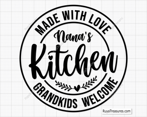 Nana's Kitchen SVG Kitchen Quote Saying SVG Kitchen Sign svg