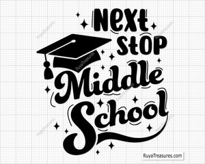 Next Stop Middle School Svg Png design, perfect for students moving up and celebrating a new milestone