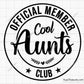 Official Member Cool Aunts Club Svg
