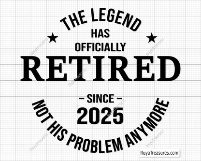 Funny retirement SVG with "The Legend Has Officially Retired" text, perfect for shirts, mugs, and gifts