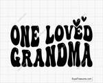 One Loved Grandma Svg