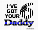Police I've Got your 6 Six Daddy Svg