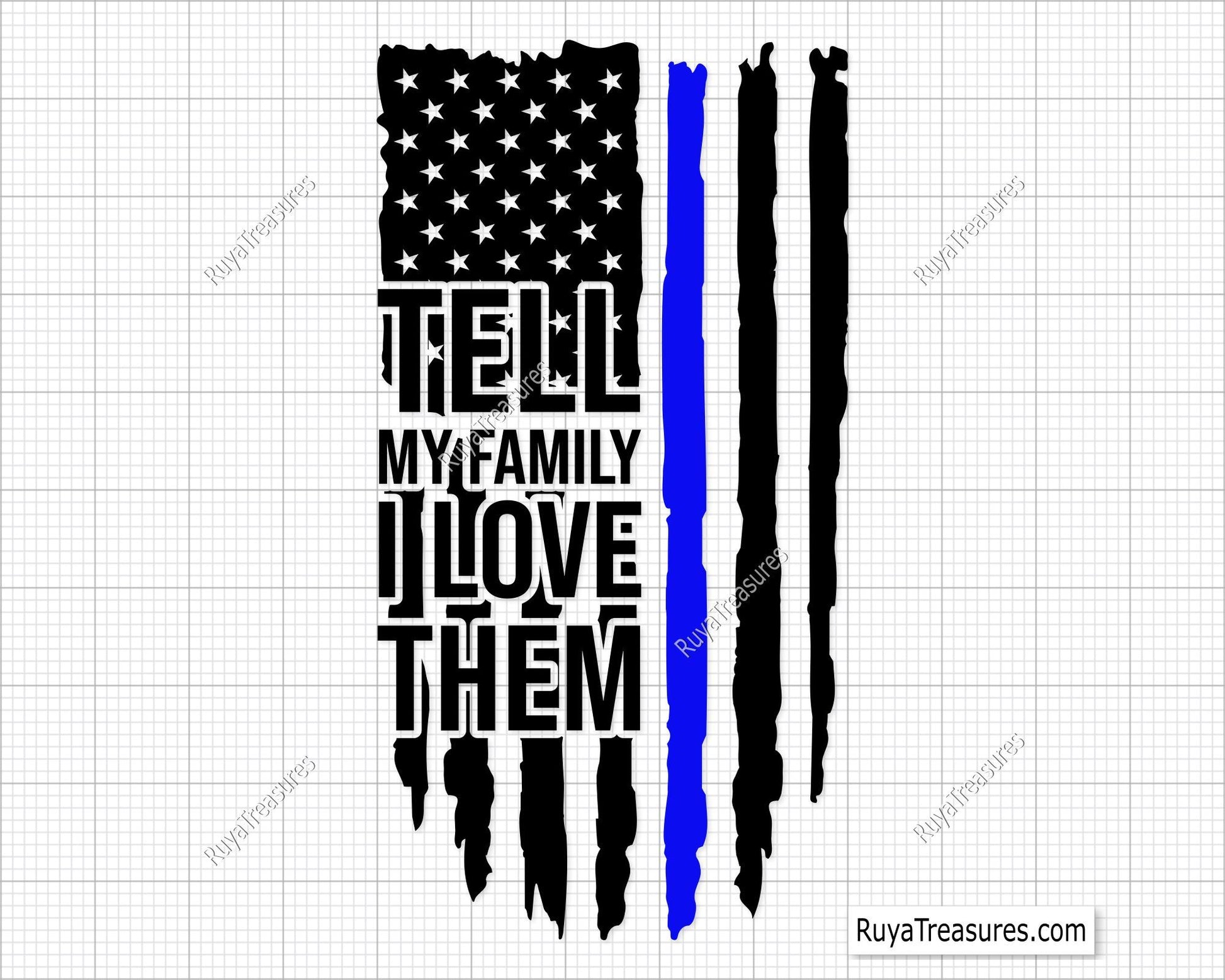 Police Tell My Family I Love Them Svg. Police officer quote SVG with a thin blue line, honoring law enforcement bravery and sacrifice