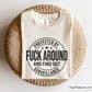 Protected by Fuck Around and find out Surveillance Svg Png 