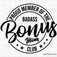 Proud Member Of The Badass Bonus Mom Club Svg 