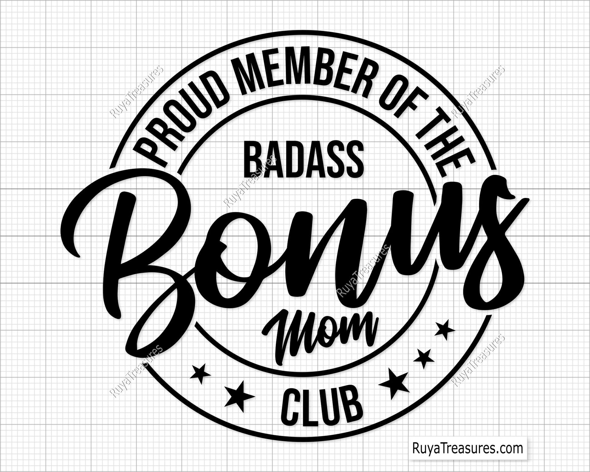 Proud Member Of The Badass Bonus Mom Club Svg 