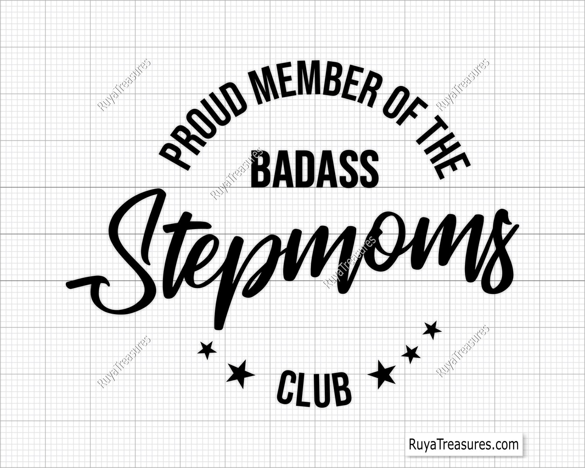 Proud Member of The Badass Stepmoms Club Svg