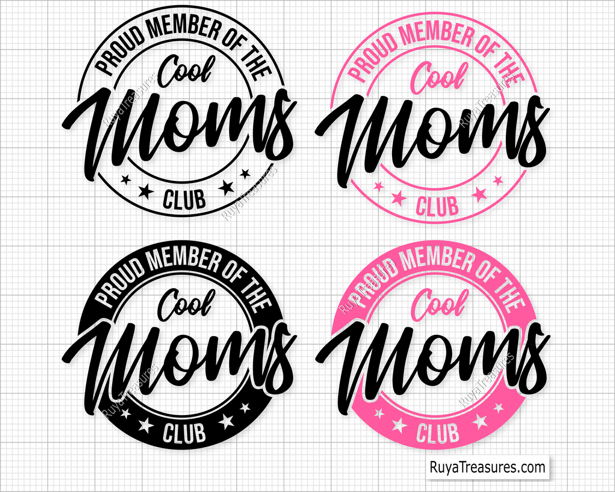 Proud Member Of The Cool Moms Club Svg
