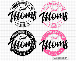 Proud Member Of The Cool Moms Club Svg